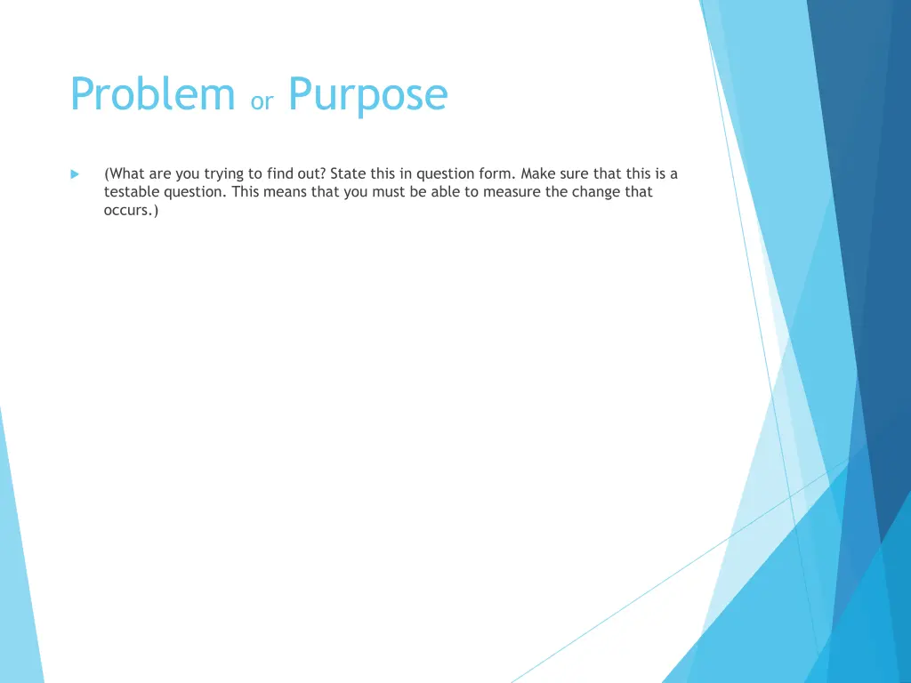 problem or purpose