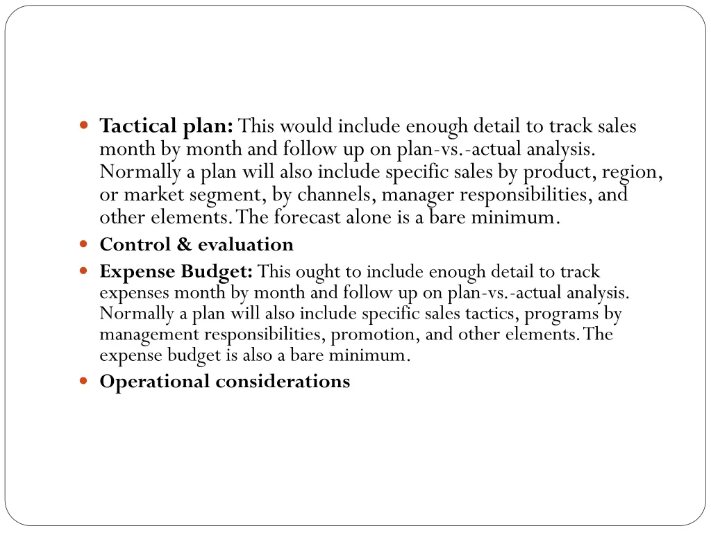 tactical plan this would include enough detail