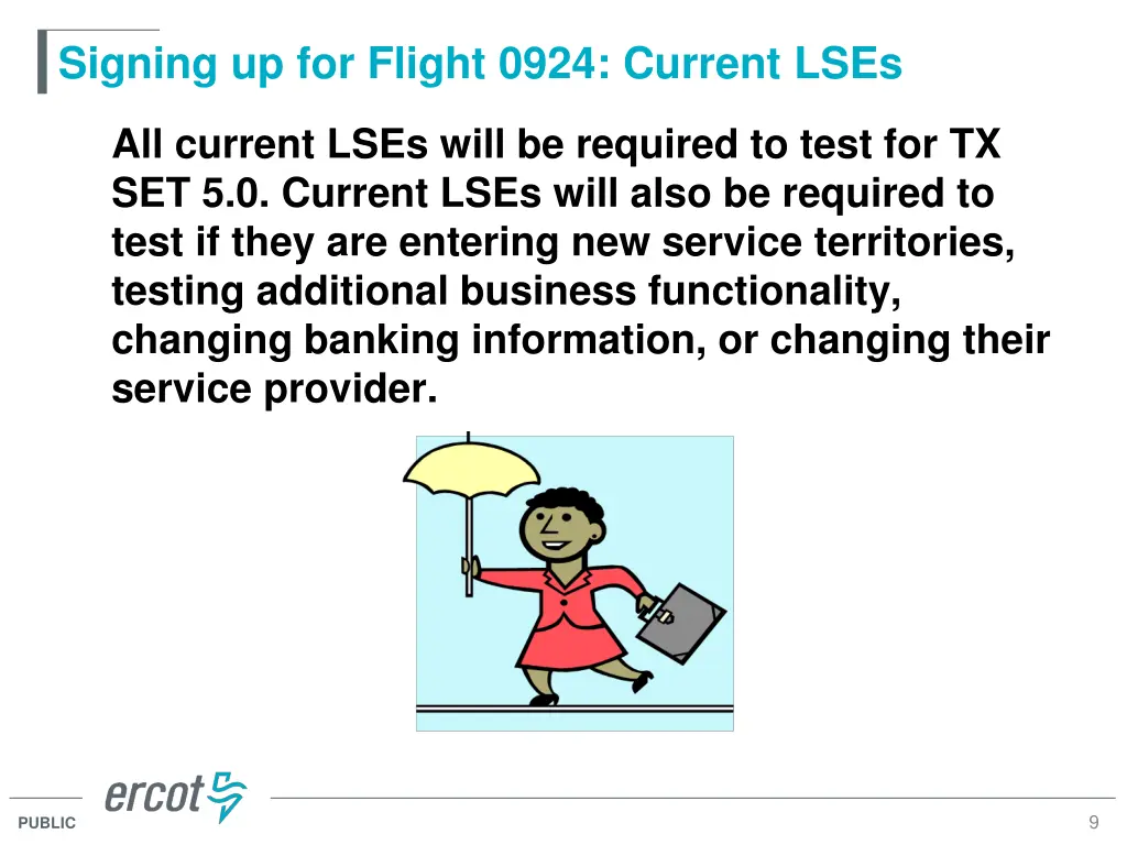 signing up for flight 0924 current lses