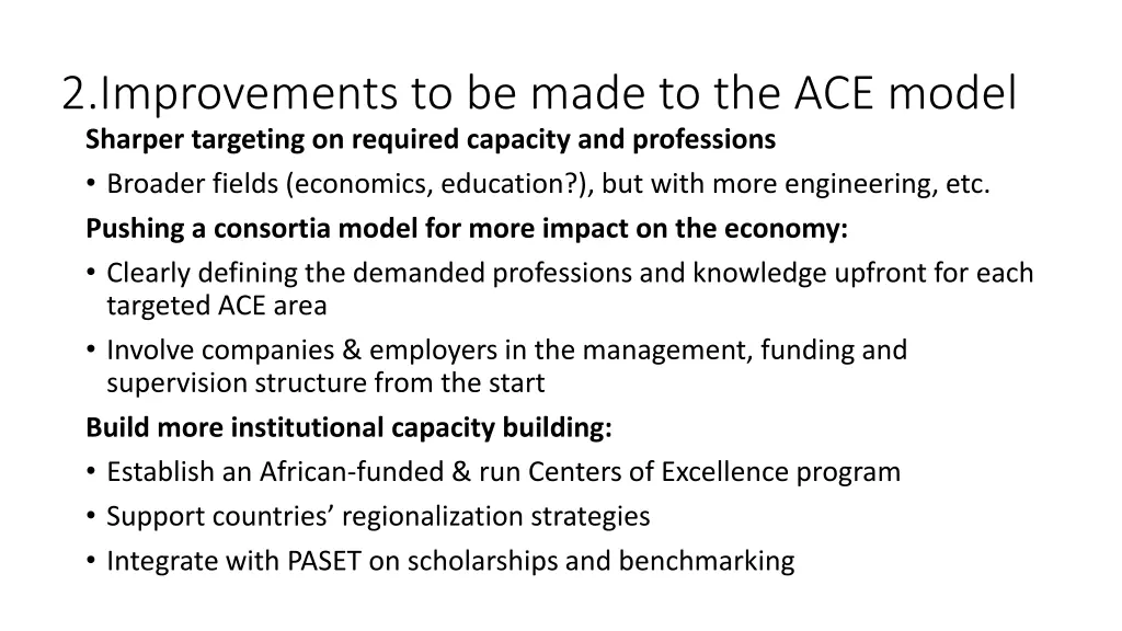 2 improvements to be made to the ace model