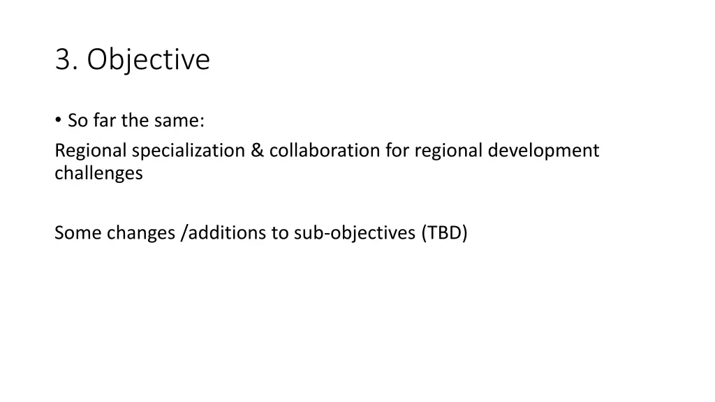3 objective