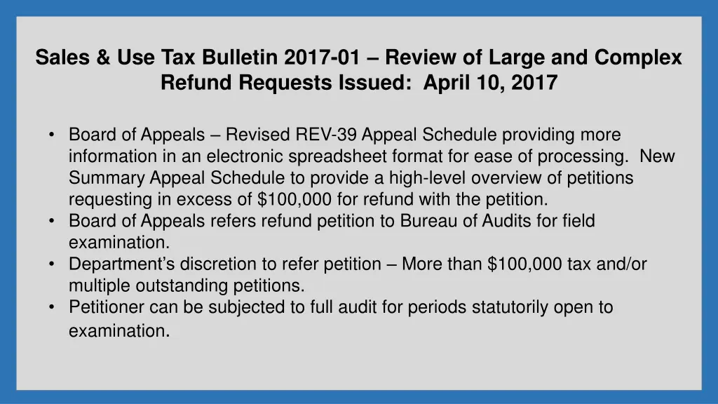 sales use tax bulletin 2017 01 review of large
