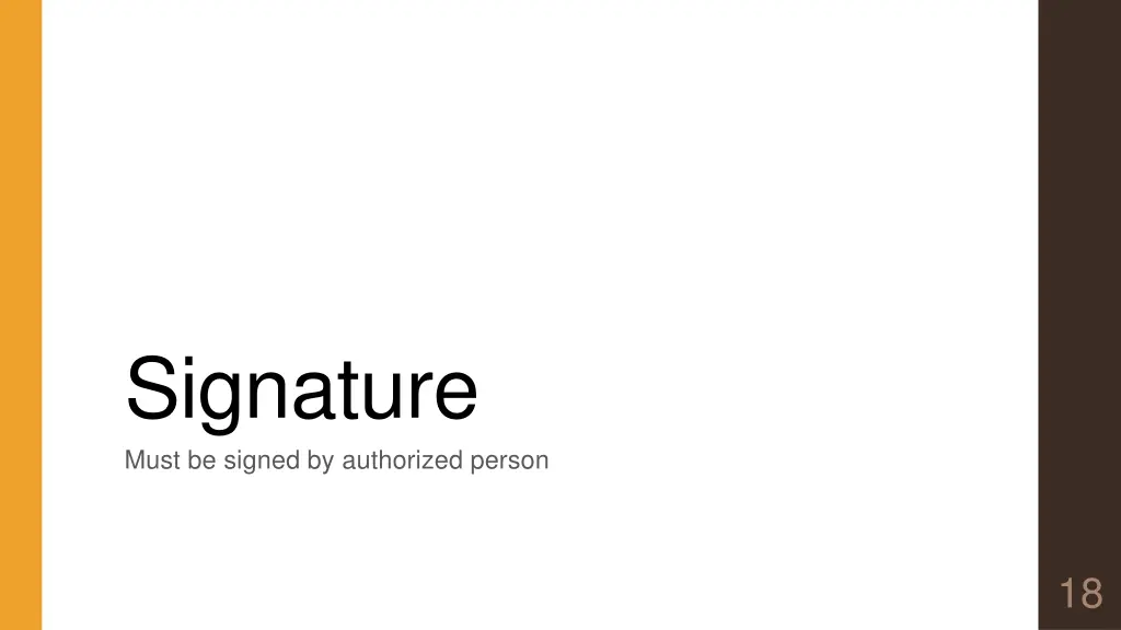 signature must be signed by authorized person