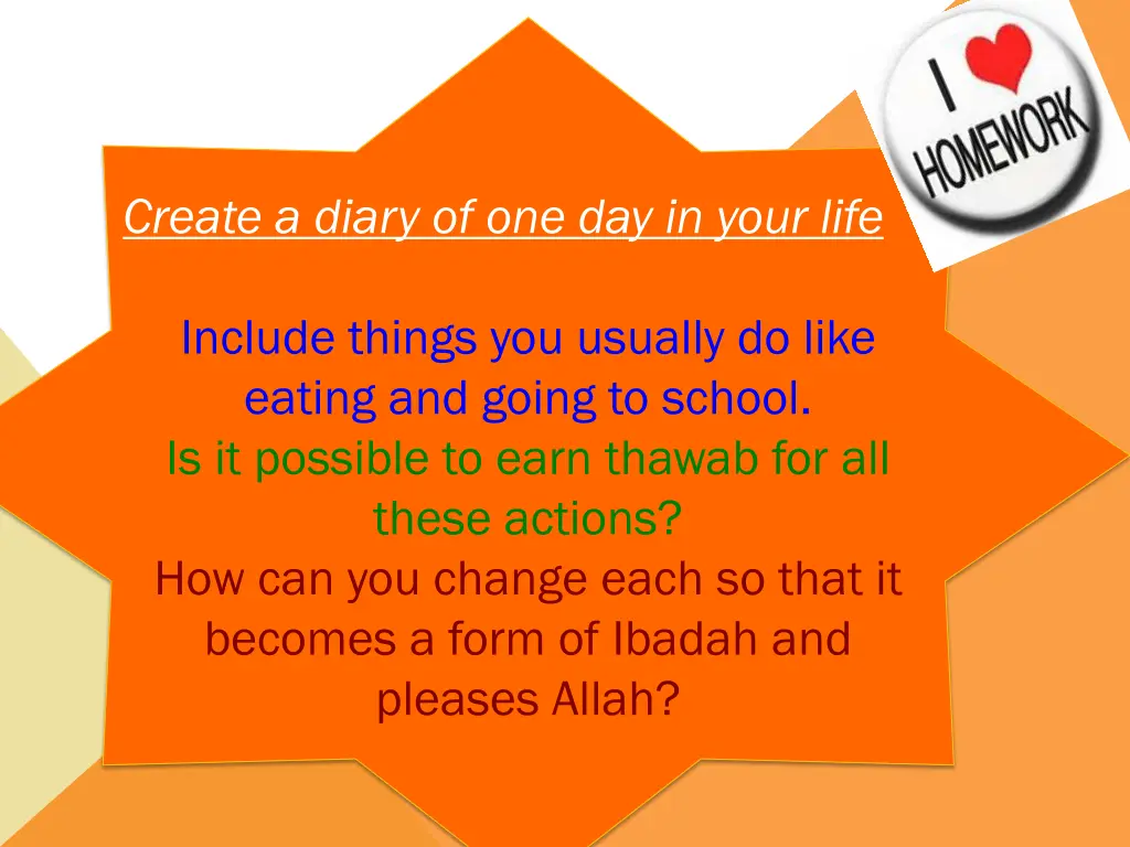 create a diary of one day in your life include