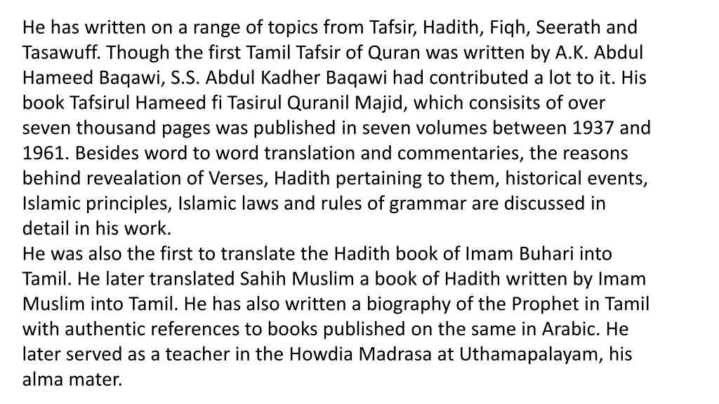 he has written on a range of topics from tafsir