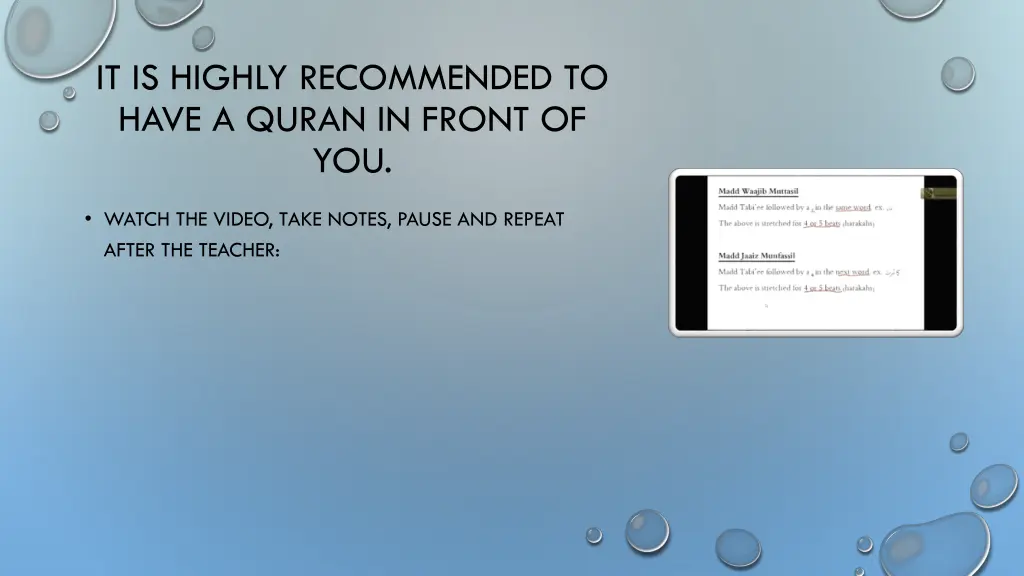 it is highly recommended to have a quran in front