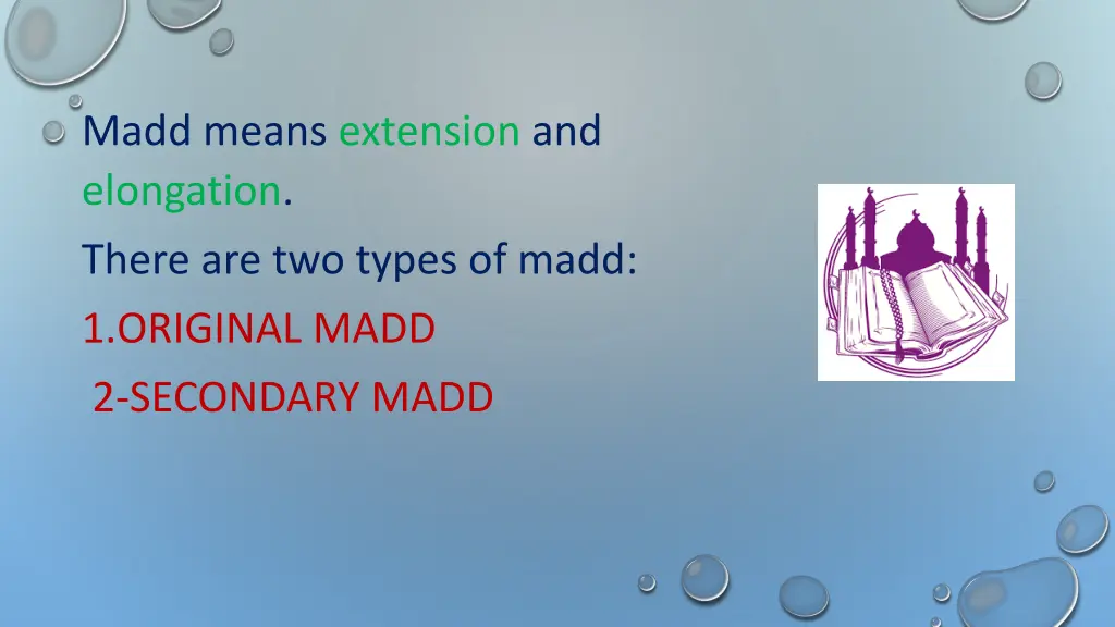 madd means extension and elongation there