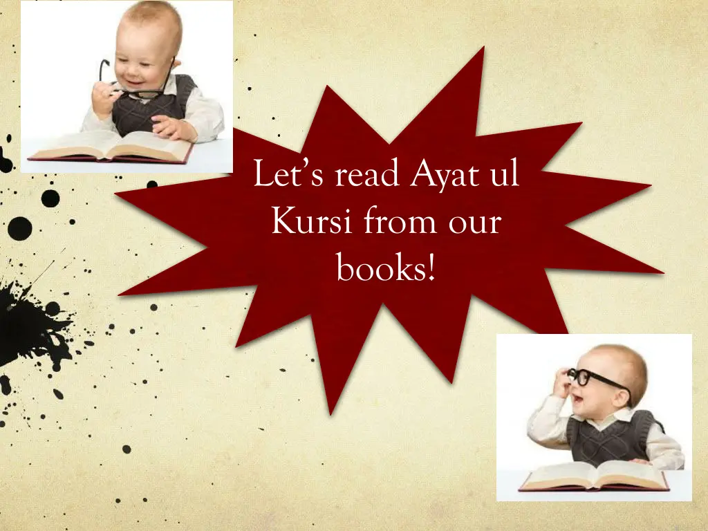 let s read ayat ul kursi from our books