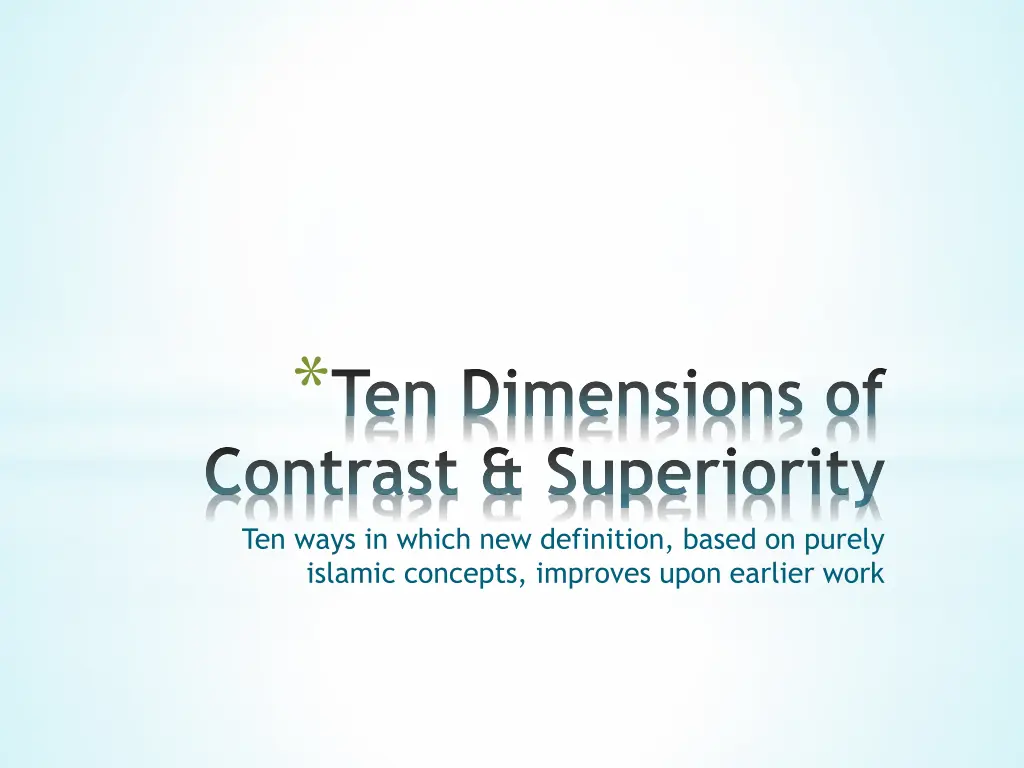 ten dimensions of contrast superiority ten ways