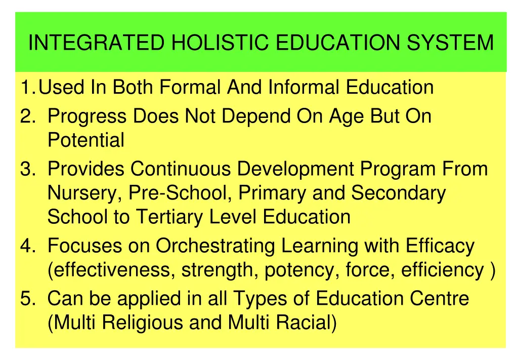 integrated holistic education system