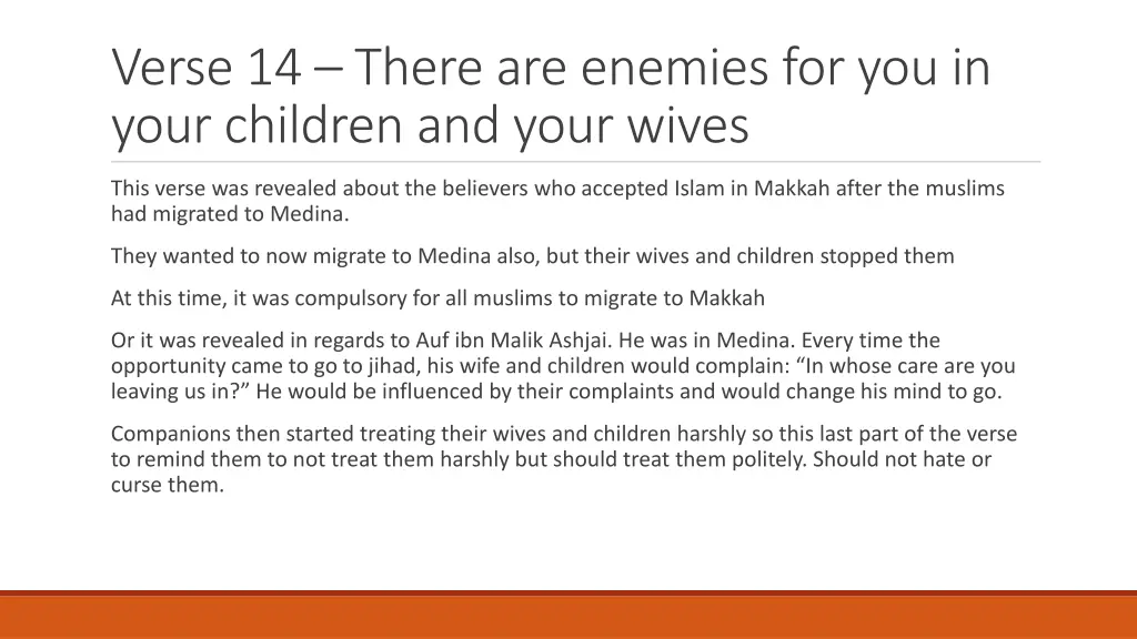 verse 14 there are enemies for you in your