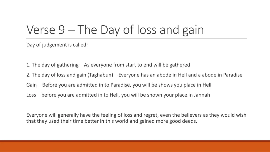 verse 9 the day of loss and gain