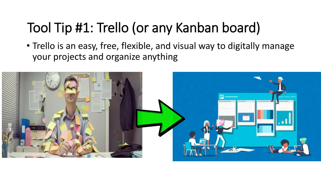 tool tip 1 trello or any kanban board tool