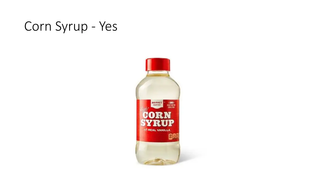 corn syrup yes