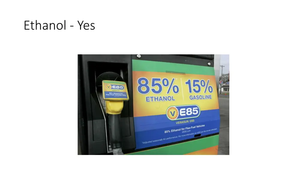 ethanol yes