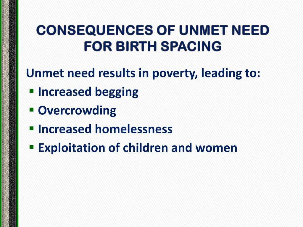 consequences of unmet need consequences of unmet