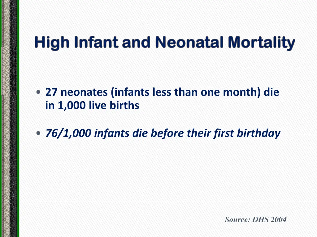 high infant and neonatal mortality high infant