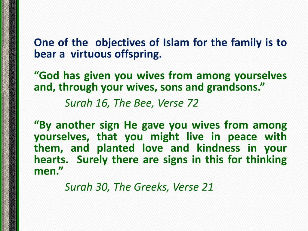 one of the objectives of islam for the family