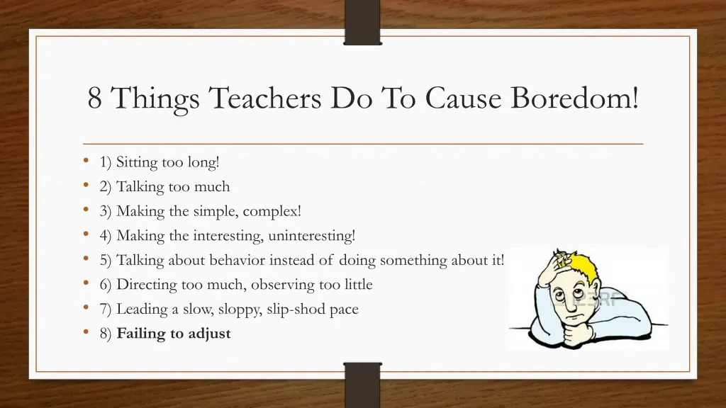 8 things teachers do to cause boredom