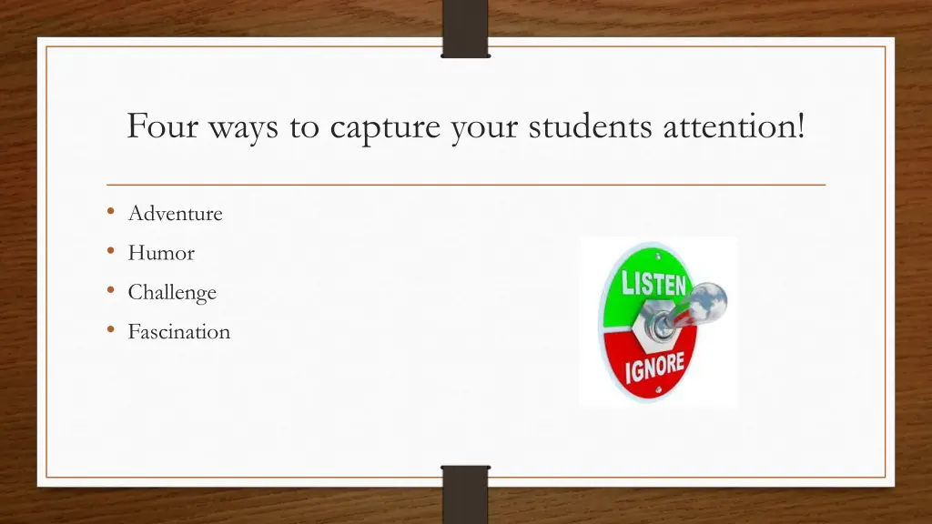 four ways to capture your students attention