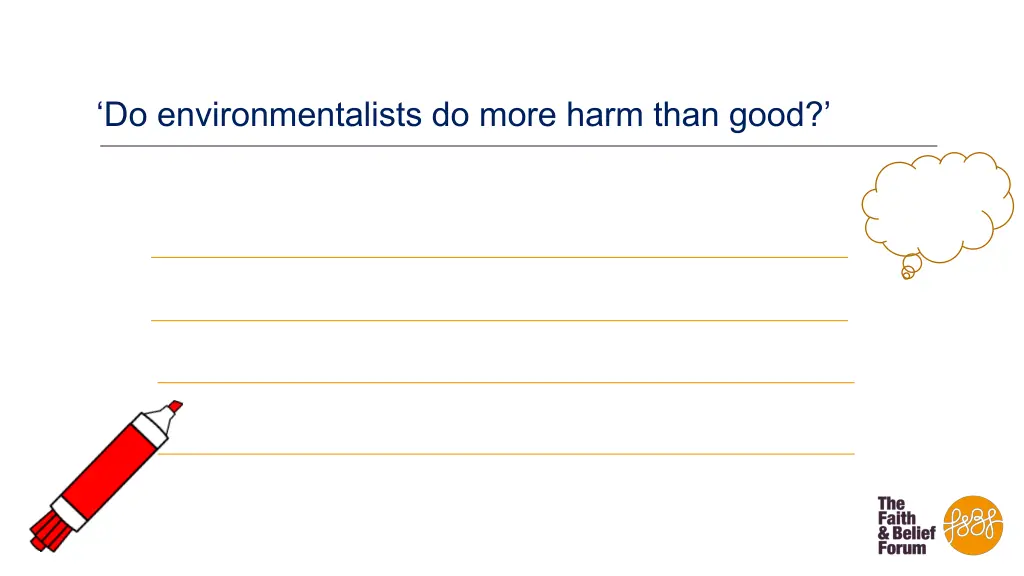do environmentalists do more harm than good