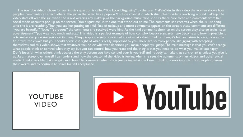 the youtube video i chose for our inquiry