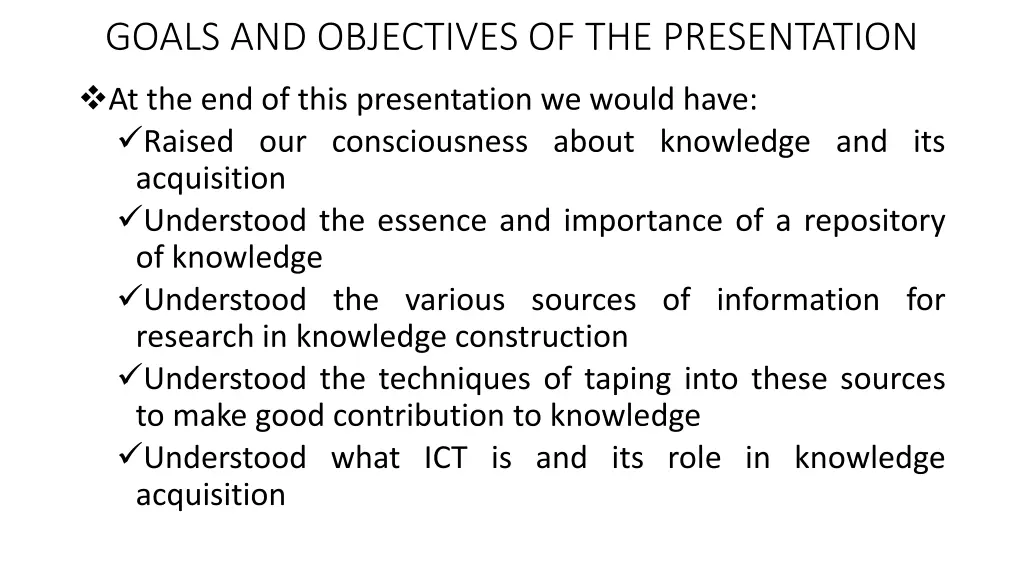 goals and objectives of the presentation