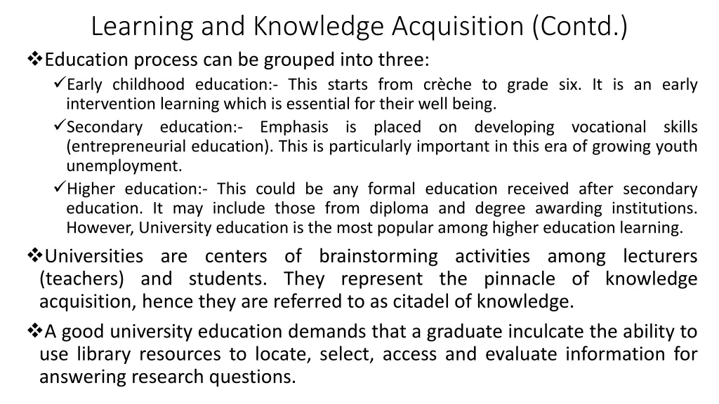 learning and knowledge acquisition contd