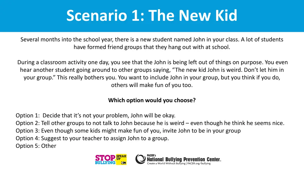 scenario 1 the new kid
