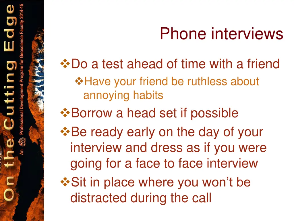 phone interviews