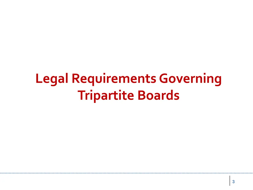 legal requirements governing tripartite boards