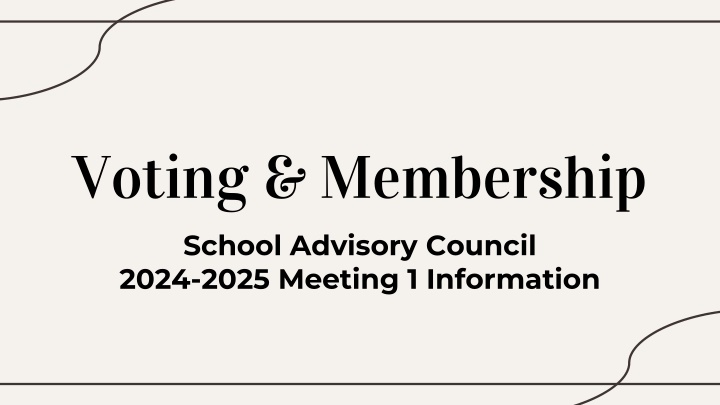voting membership school advisory council 2024