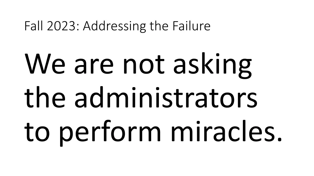 fall 2023 addressing the failure 1