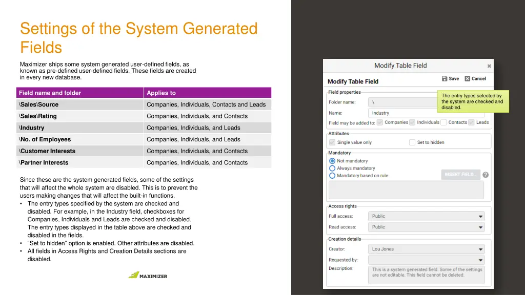 settings of the system generated fields