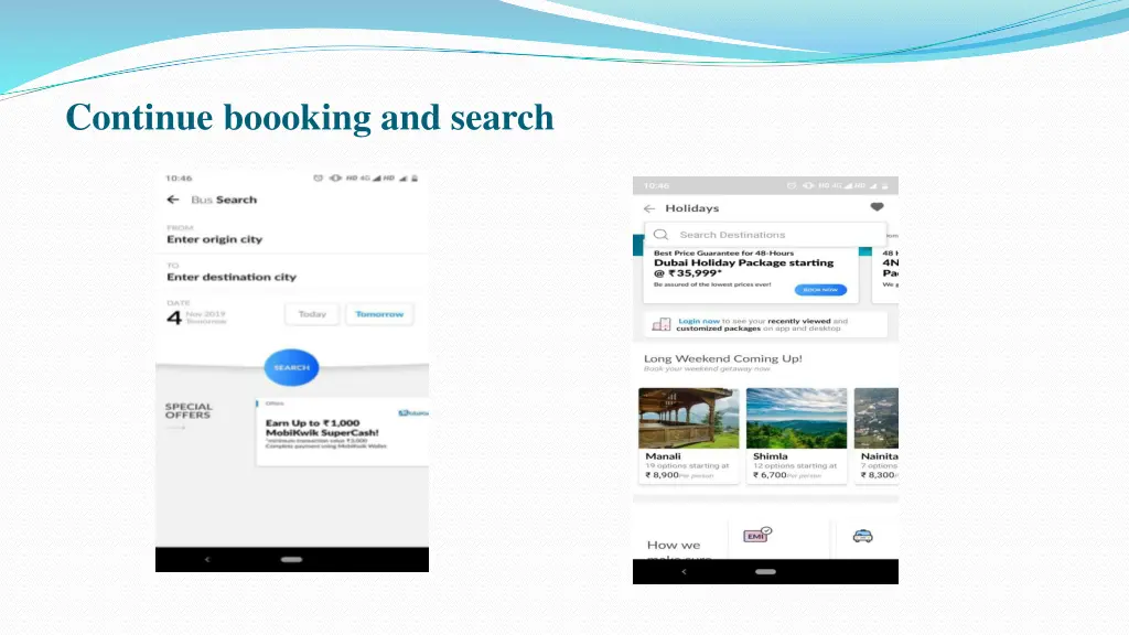continue boooking and search