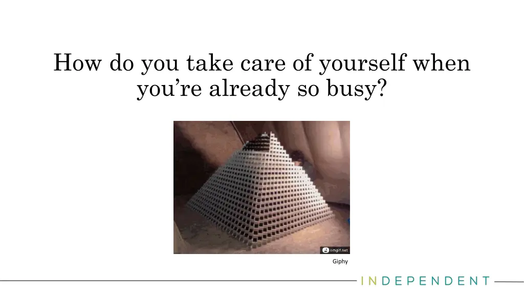 how do you take care of yourself when