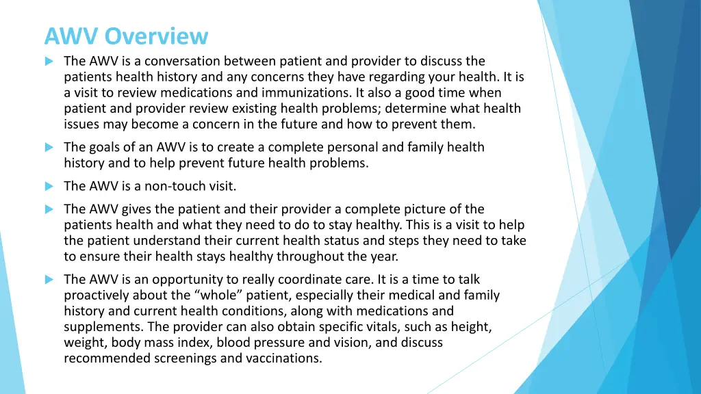 awv overview the awv is a conversation between