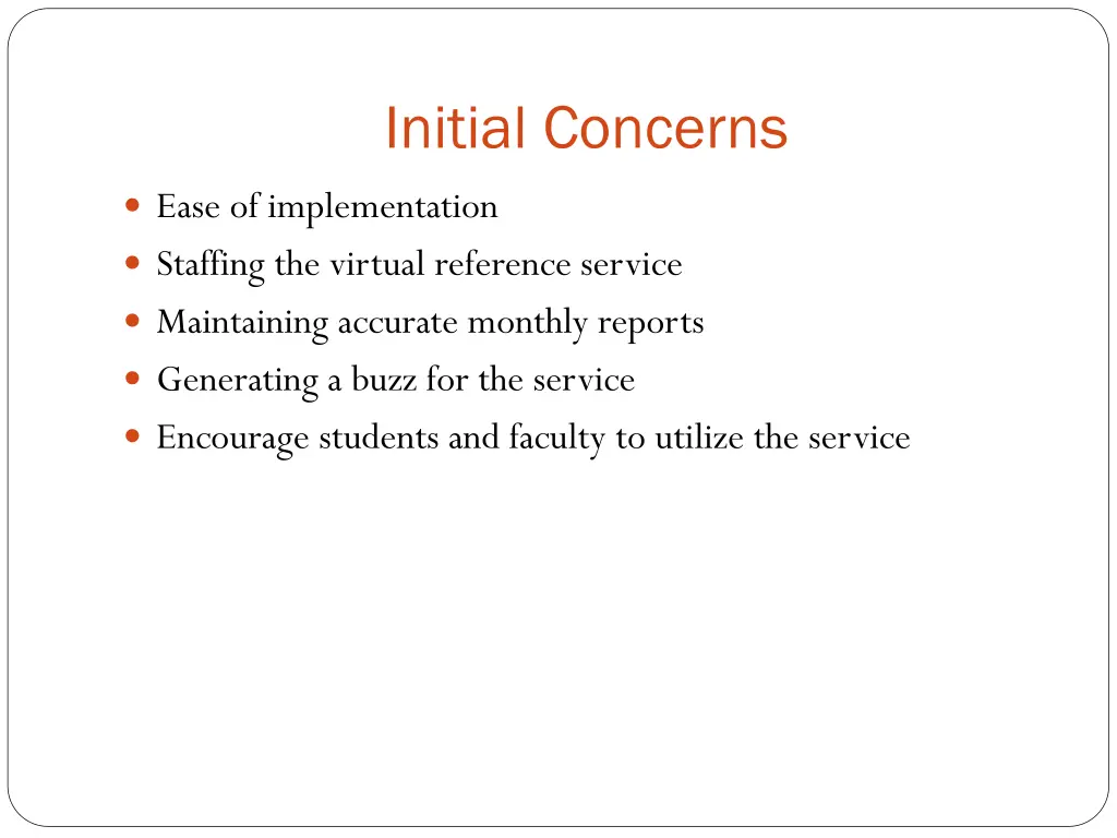 initial concerns