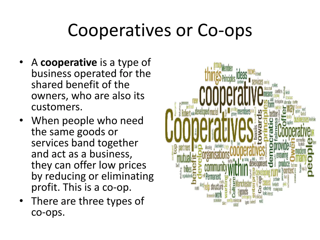 cooperatives or co ops