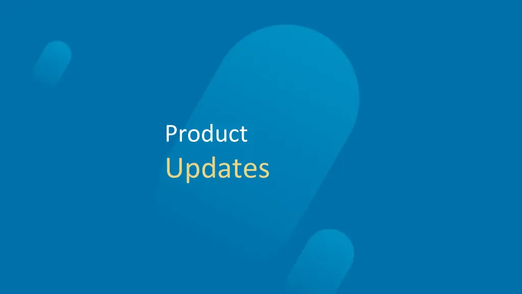 product updates