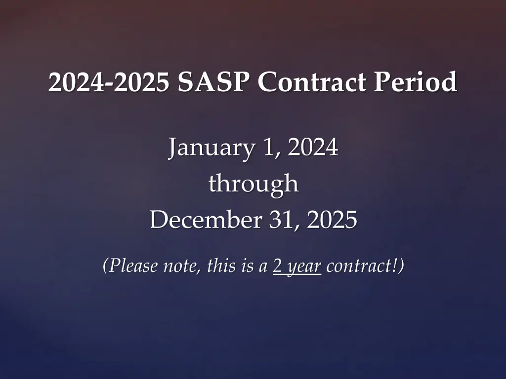 2024 2025 sasp contract period