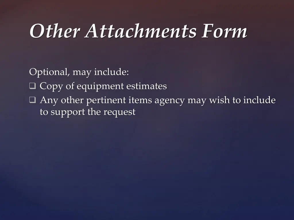 other attachments form