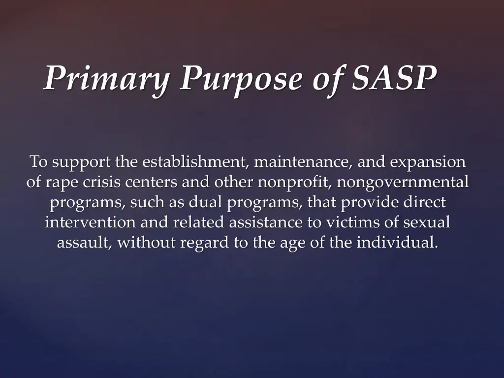 primary purpose of sasp