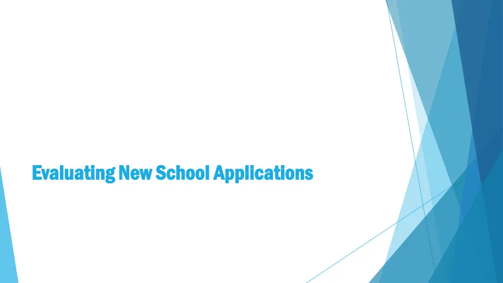 evaluating evaluating new school