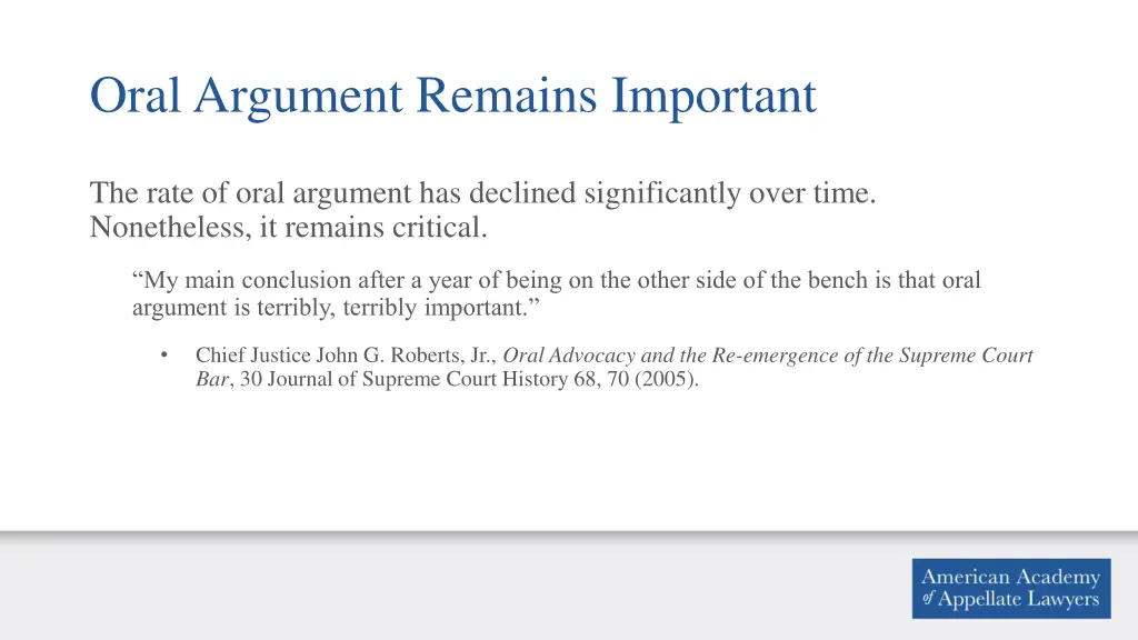 oral argument remains important