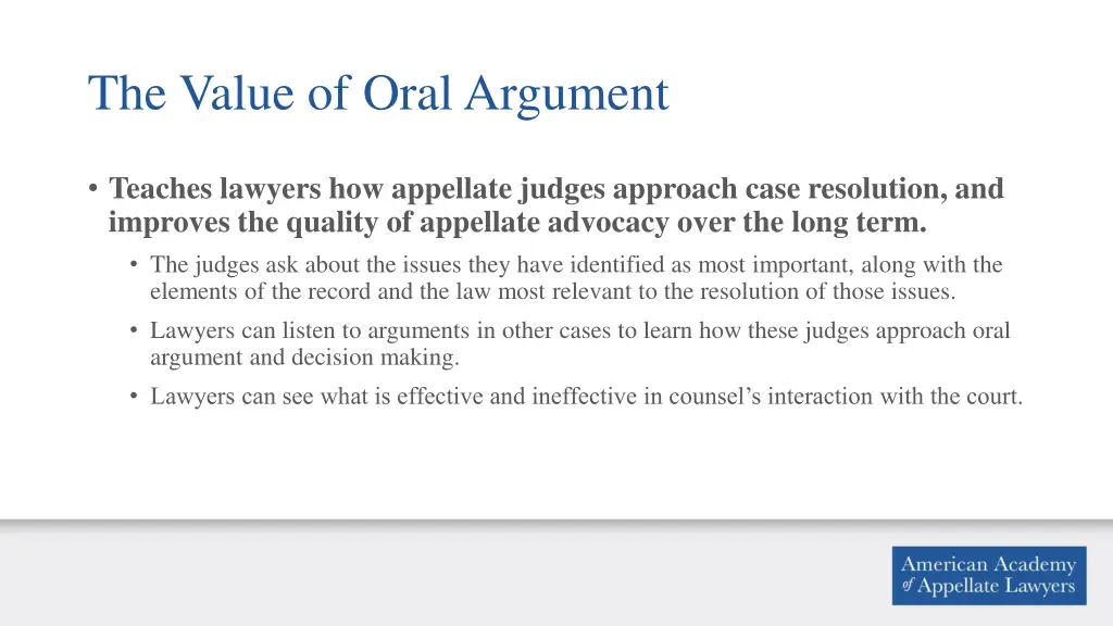 the value of oral argument 3