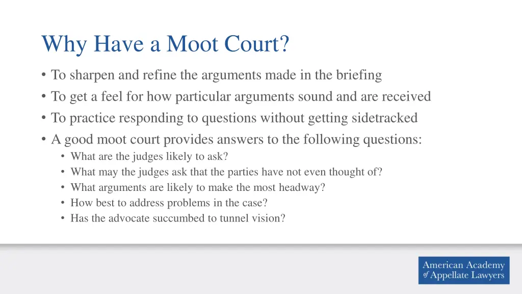 why have a moot court