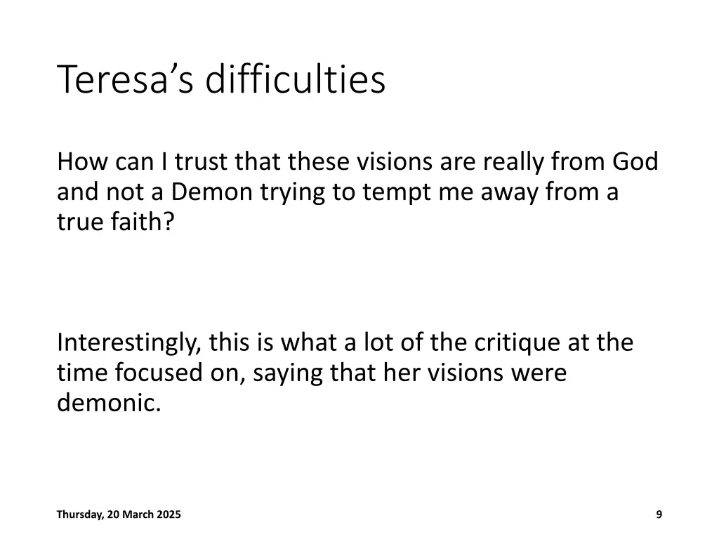 teresa s difficulties
