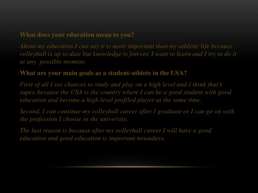 what does your education mean to you