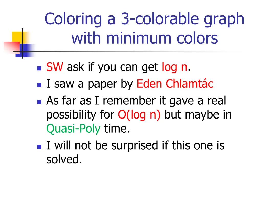 coloring a 3 colorable graph with minimum colors
